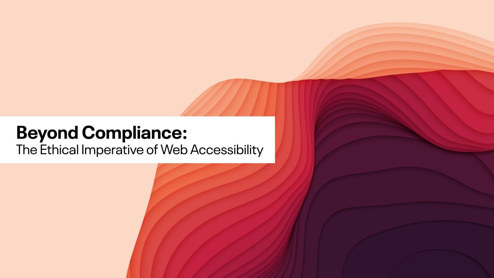 Geometrical background with the text Beyond Compliance: The Ethical Imperative of Web Accessibility