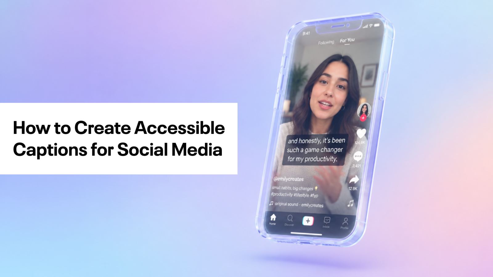 Graphic titled “How to Create Accessible Captions for Social Media” featuring a smartphone displaying a social media video with on-screen captions.